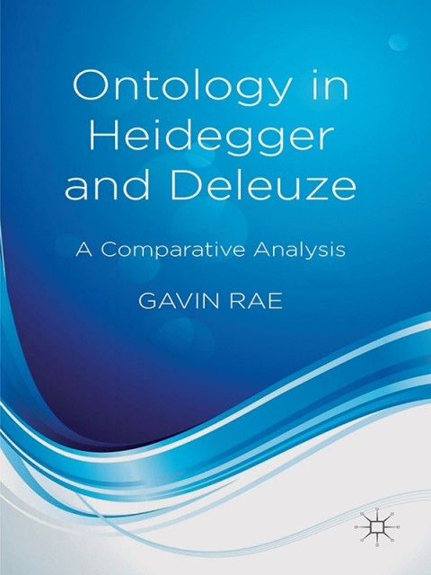 Cover image for book Ontology in Heidegger and Deleuze