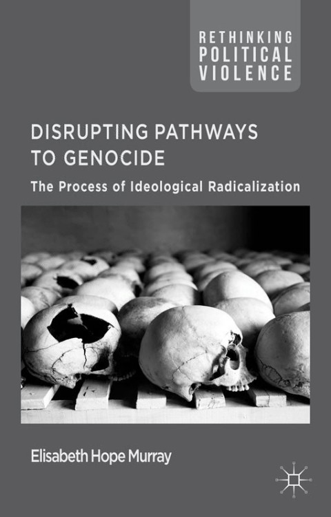 Cover image for book Disrupting Pathways to Genocide