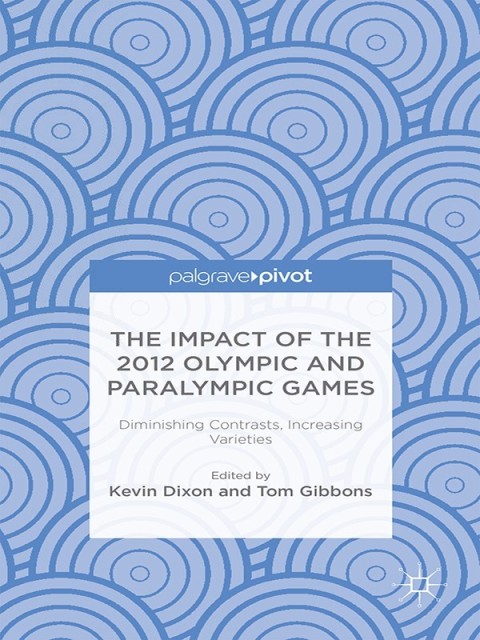 Cover image for book The Impact of the 2012 Olympic and Paralympic Games