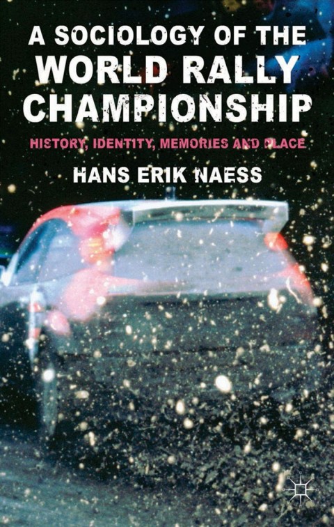 Cover image for book A Sociology of the World Rally Championship