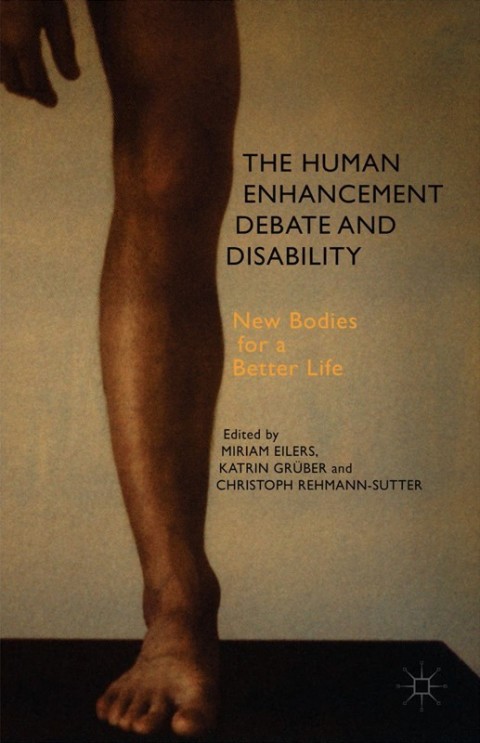 Cover image for book The Human Enhancement Debate and Disability
