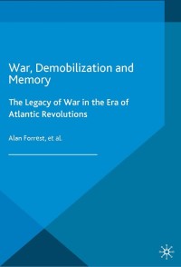 Imagen de portada: War, Demobilization and Memory 9781137406484