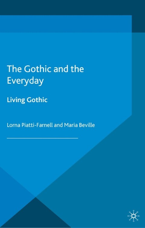 Cover image for book The Gothic and the Everyday