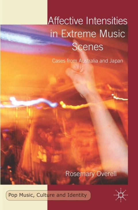Cover image for book Affective Intensities in Extreme Music Scenes