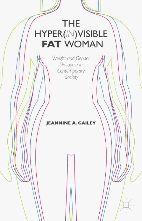 Cover image for book The Hyper(in)visible Fat Woman