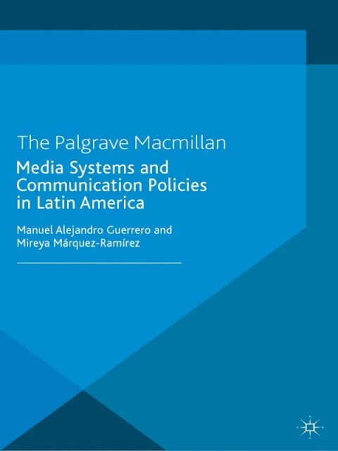 Cover image for book Media Systems and Communication Policies in Latin America