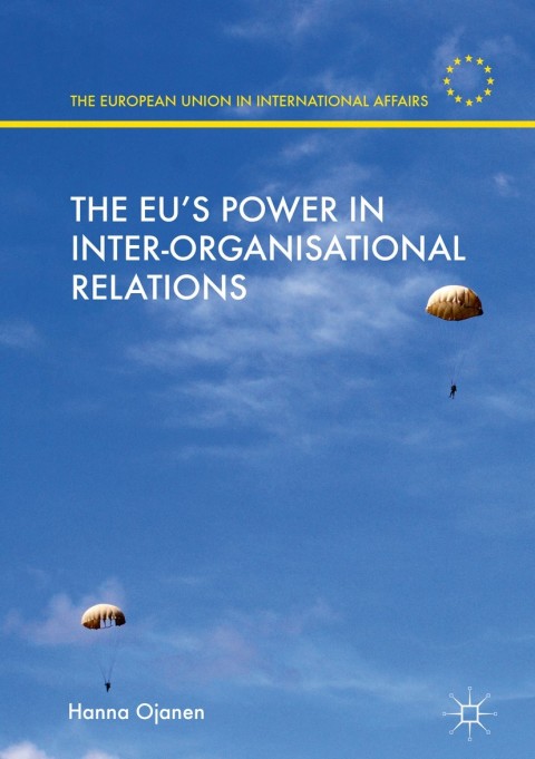 Cover image for book The EU's Power in Inter-Organisational Relations