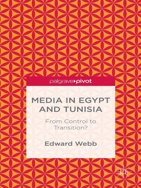 Cover image for book Media in Egypt and Tunisia: From Control to Transition?