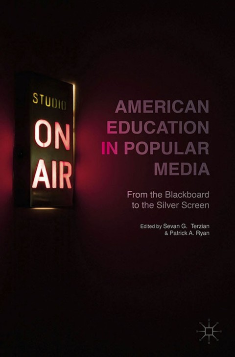 Cover image for book American Education in Popular Media