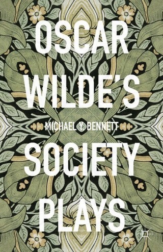 Oscar Wilde's Society Plays