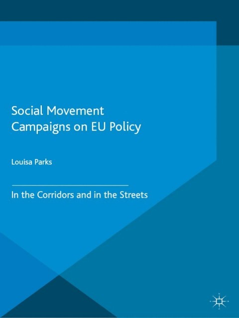 Cover image for book Social Movement Campaigns on EU Policy