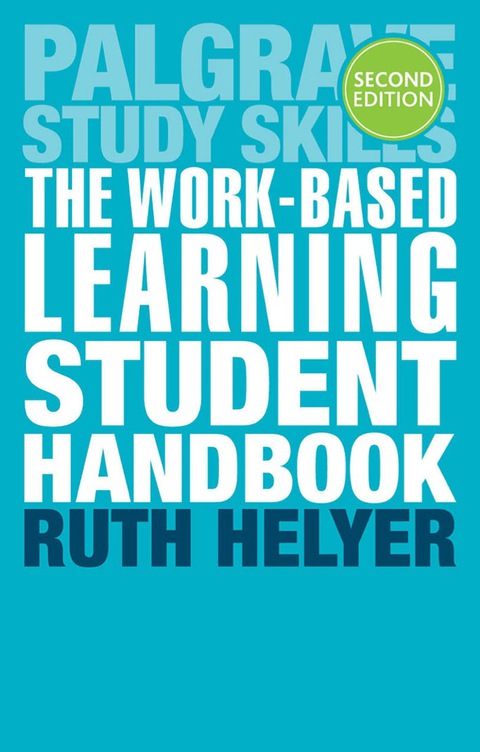 Cover image for book The Work-Based Learning Student Handbook
