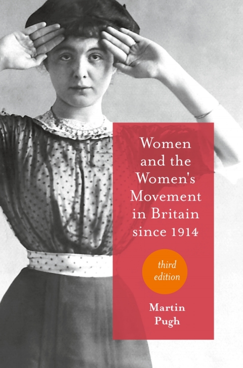 Cover image for book Women and the Women's Movement in Britain since 1914