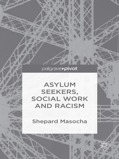 Cover image for book Asylum Seekers, Social Work and Racism
