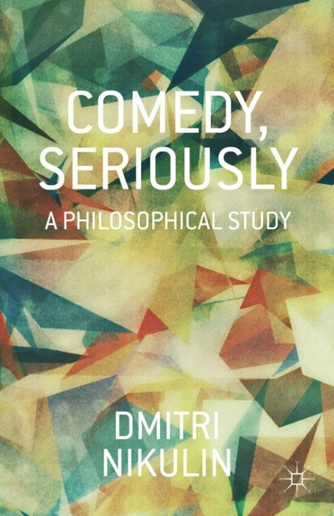 Cover image for book Comedy, Seriously