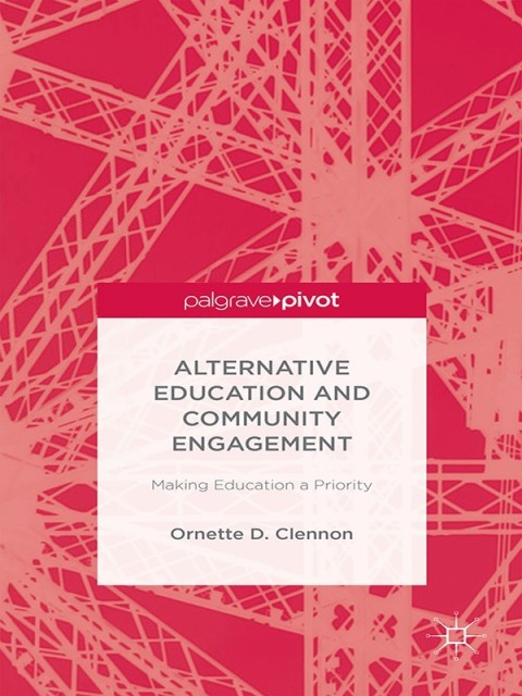 Cover image for book Alternative Education and Community Engagement