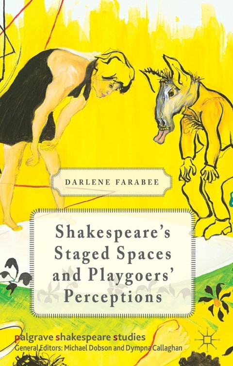Cover image for book Shakespeare's Staged Spaces and Playgoers' Perceptions