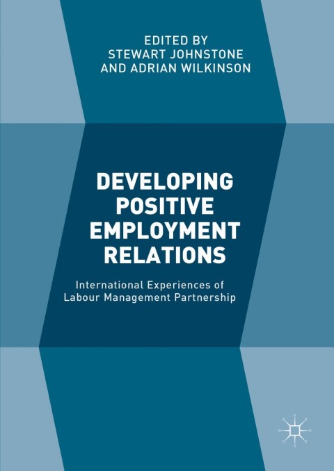 Cover image for book Developing Positive Employment Relations