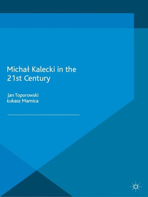 Cover image for book Michał Kalecki in the 21st Century