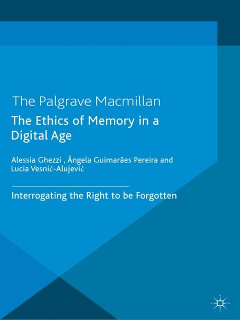 Cover image for book The Ethics of Memory in a Digital Age