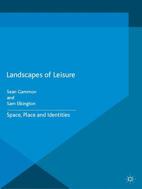 Cover image for book Landscapes of Leisure