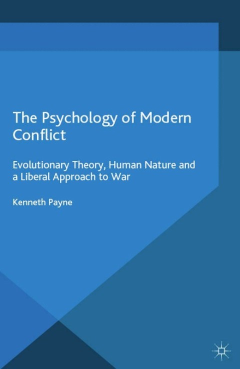 Cover image for book The Psychology of Modern Conflict