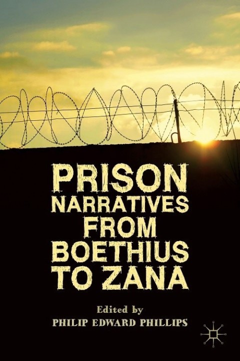Cover image for book Prison Narratives from Boethius to Zana