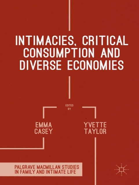 Cover image for book Intimacies, Critical Consumption and Diverse Economies
