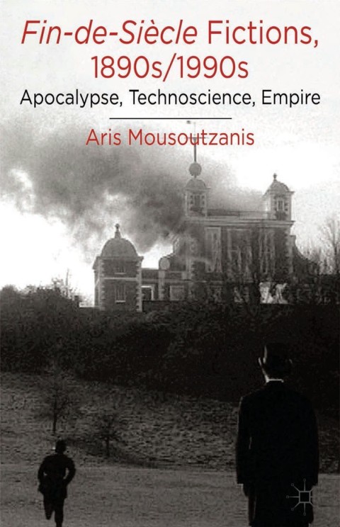 Cover image for book Fin-de-Siècle Fictions, 1890s-1990s