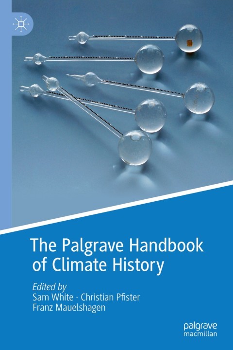 Cover image for book The Palgrave Handbook of Climate History