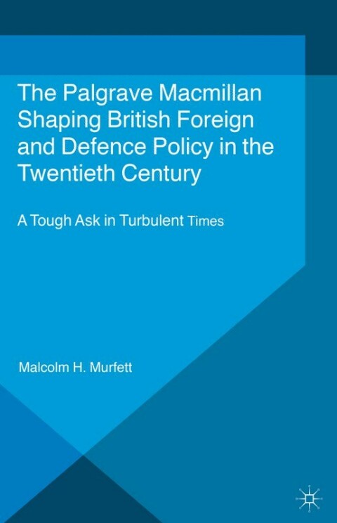 Cover image for book Shaping British Foreign and Defence Policy in the Twentieth Century