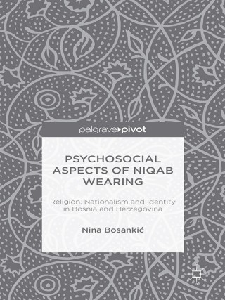 Psychosocial Aspects of Niqab Wearing