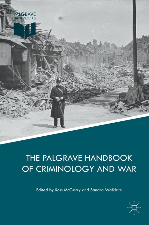 Cover image for book The Palgrave Handbook of Criminology and War