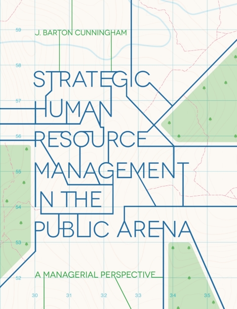 Cover image for book Strategic Human Resource Management in the Public Arena