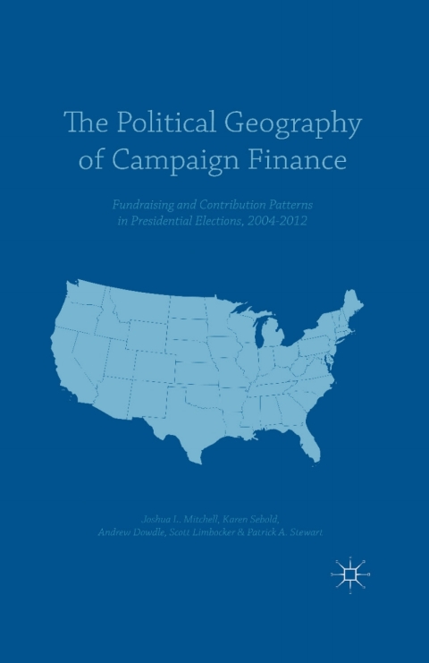 The Political Geography of Campaign Finance 