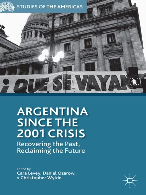 Cover image for book Argentina Since the 2001 Crisis