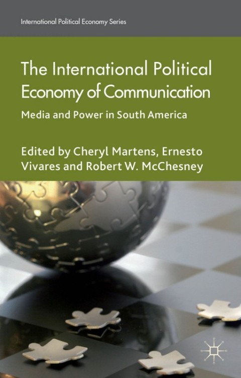 Cover image for book The International Political Economy of Communication
