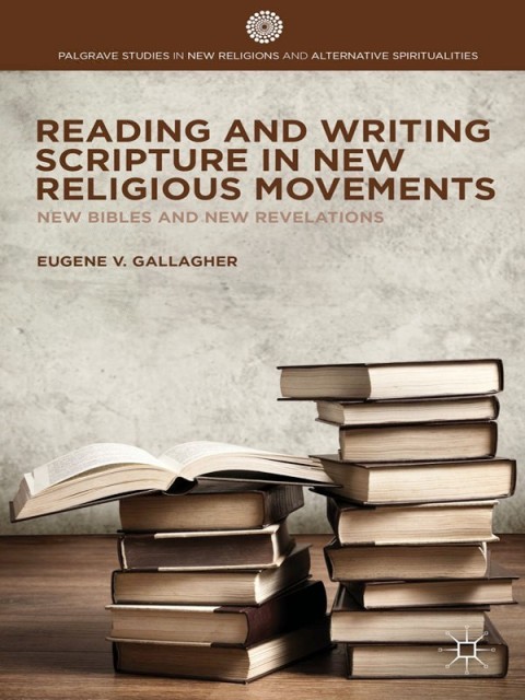 Cover image for book Reading and Writing Scripture in New Religious Movements