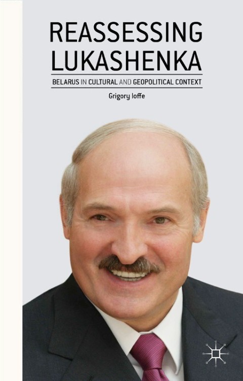 Cover image for book Reassessing Lukashenka
