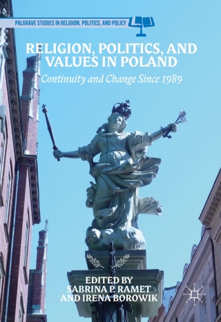 Religion, Politics, and Values in Poland
