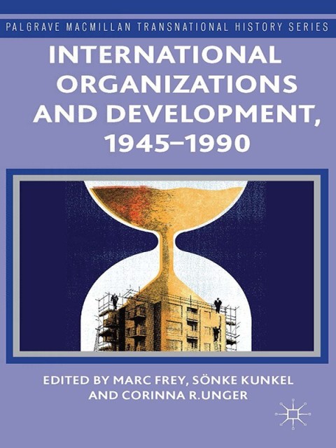 Cover image for book International Organizations and Development, 1945-1990