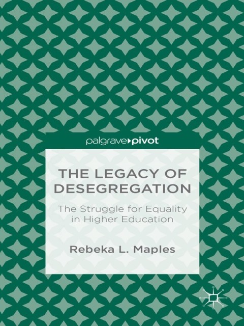 Cover image for book The Legacy of Desegregation