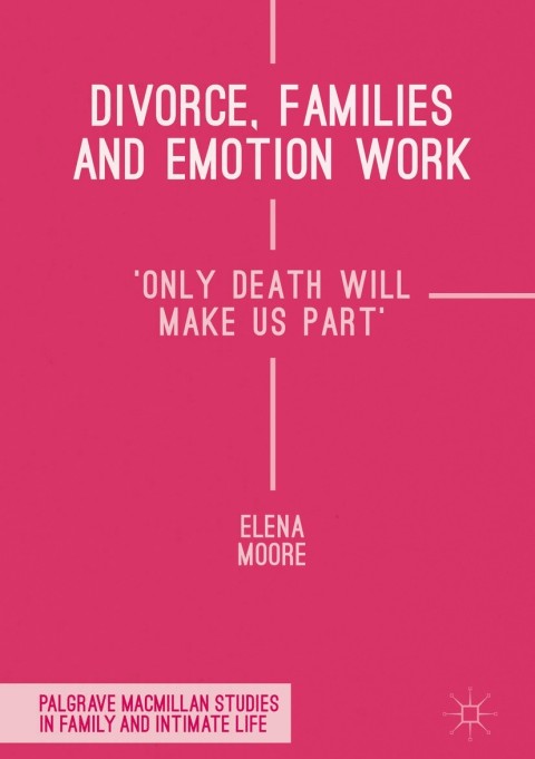 Cover image for book Divorce, Families and Emotion Work
