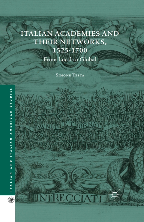 Cover image for book Italian Academies and their Networks, 1525-1700