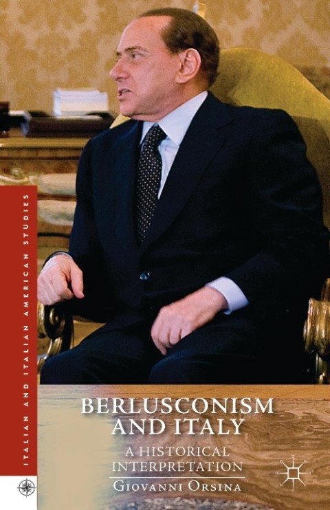 Cover image for book Berlusconism and Italy