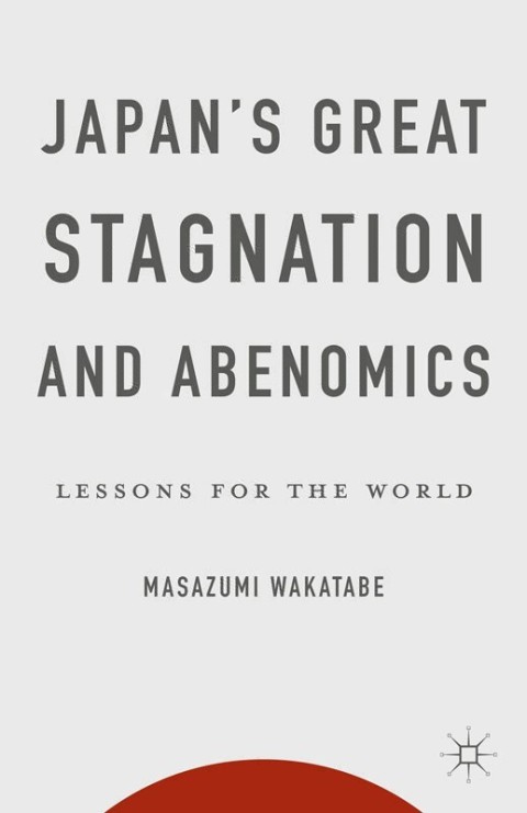 Cover image for book Japan's Great Stagnation and Abenomics