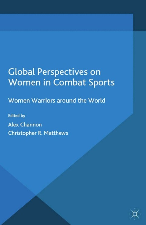 Cover image for book Global Perspectives on Women in Combat Sports