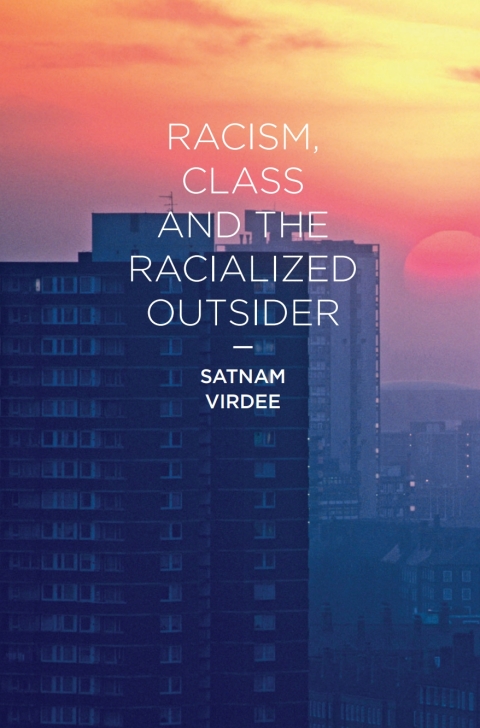 Cover image for book Racism, Class and the Racialized Outsider