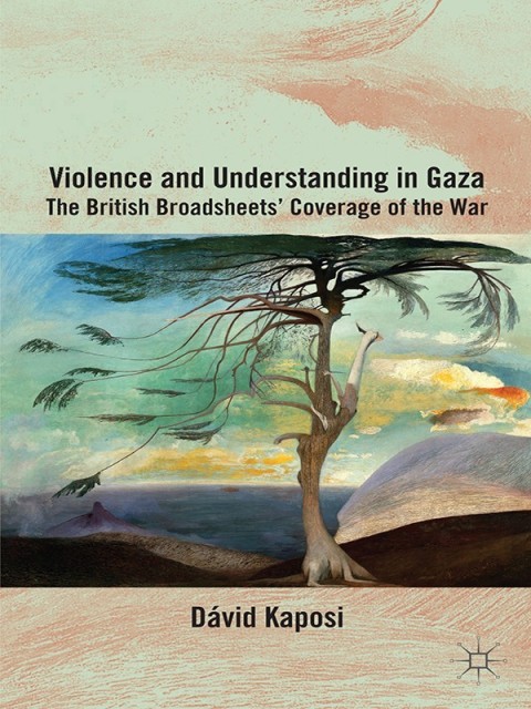 Cover image for book Violence and Understanding in Gaza