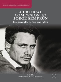Cover image: A Critical Companion to Jorge Semprún 9781137322807